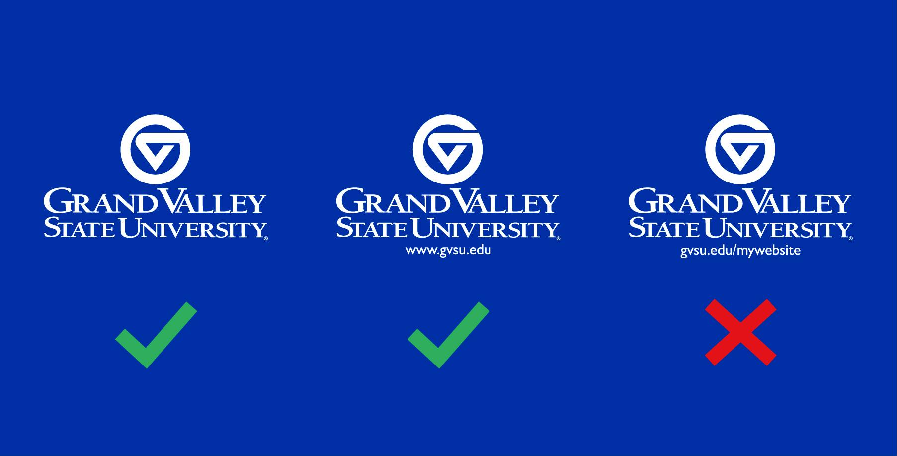 Grand Valley logos properly and improperly using web addresses beneath them.